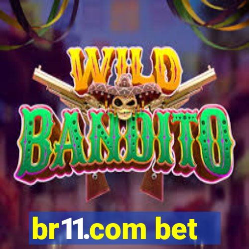 br11.com bet